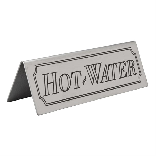 Beaumont Hot Water Stainless Steel Table Sign cz429