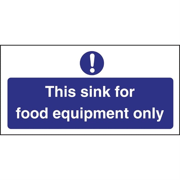 Vogue This Sink For Food Equipment Only Sign l847