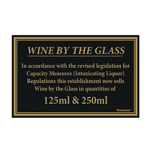 Beaumont 125ml & 250ml Wine Law Sign 170x110mm cz680