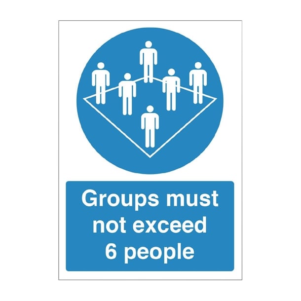 Groups Must Not Exceed 6 People Vinyl Sign A4 fr185