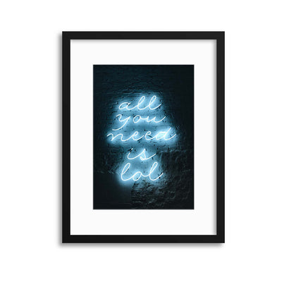 All You Need Is LOL Framed Print - USTAD HOME