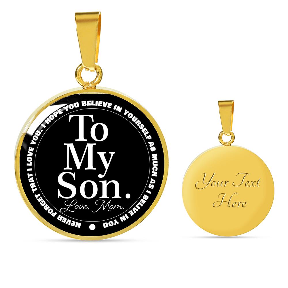 To My Son Luxury Circle Pendant Necklace - USTAD HOME